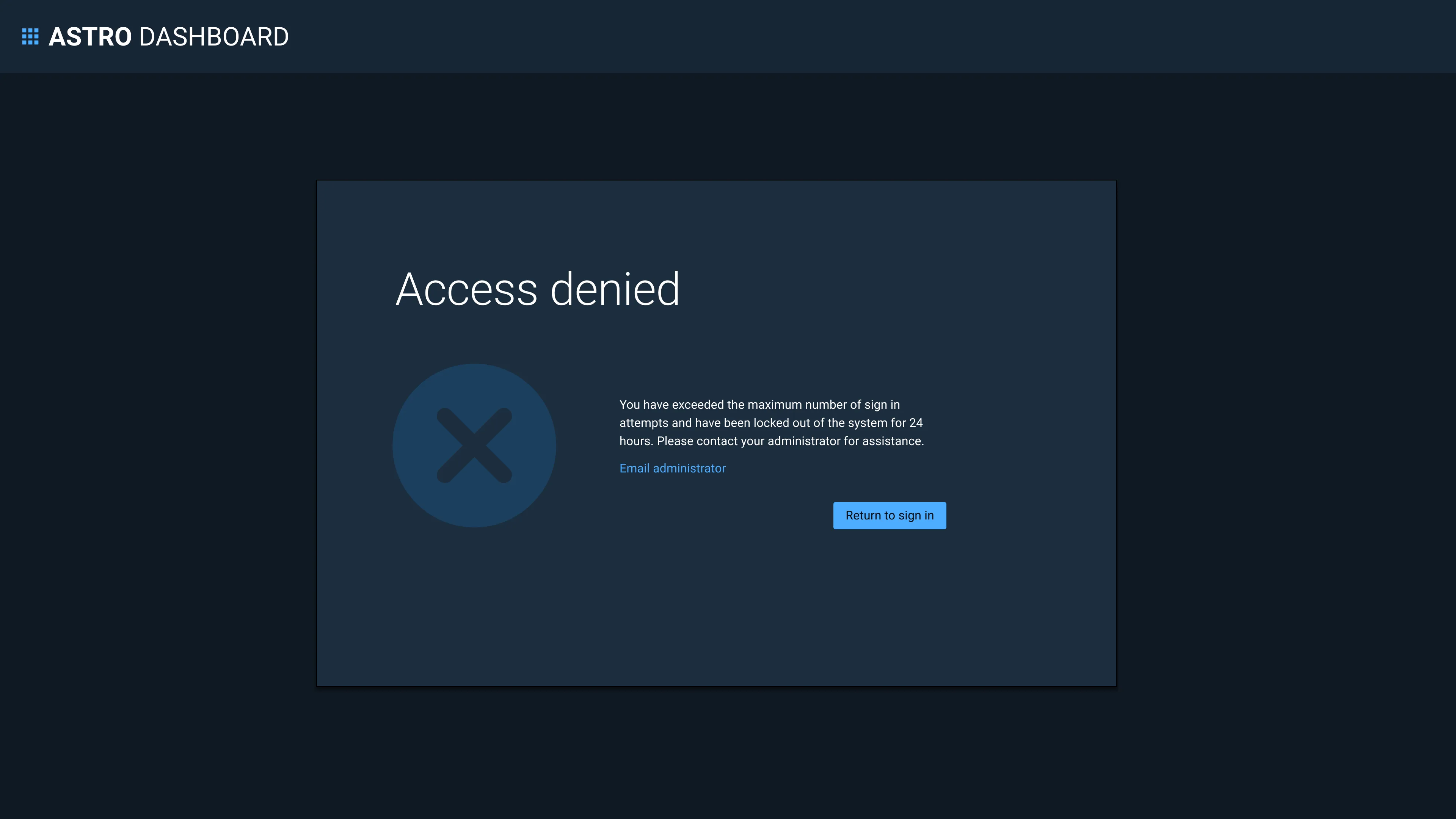 Example of a full-page account lock out (access denied) screen